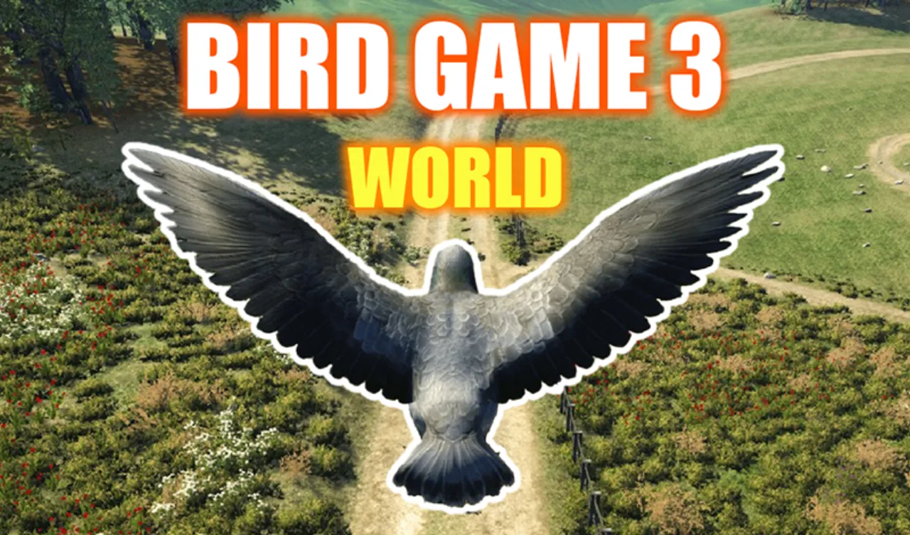 Bird Game 3: World